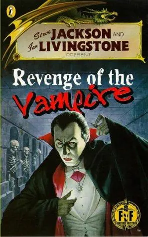 Cover of Steve Jackson and Ian Livingstone present Revenge of the vampire