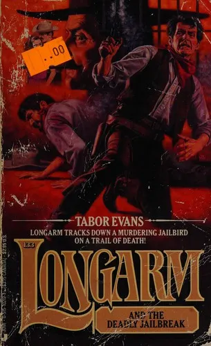 Cover of Longarm and the deadly jailbreak