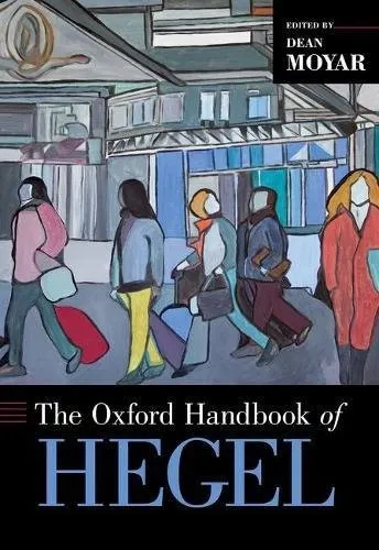 Cover of The Oxford handbook of Hegel