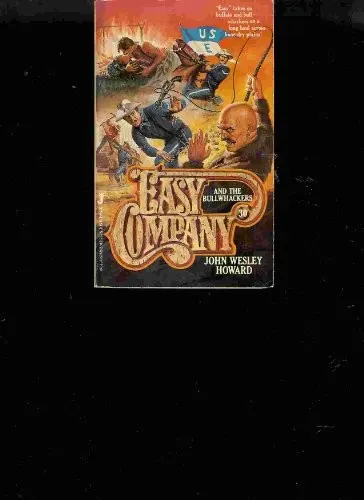 Cover of Easy Company and the Bullwhackers