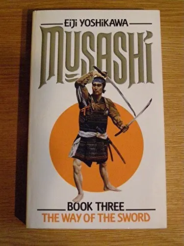 Cover of Musashi Book III: The Way of the Sword