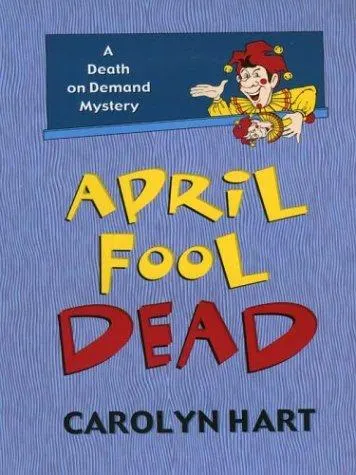 Cover of April Fool Dead