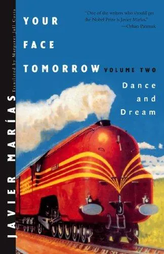 Cover of Your Face Tomorrow Volume 2: Dance and Dream