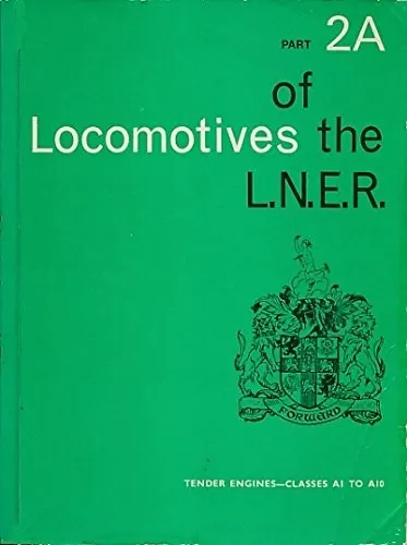 Cover of Locomotives of the L.N.E.R. Part 2A