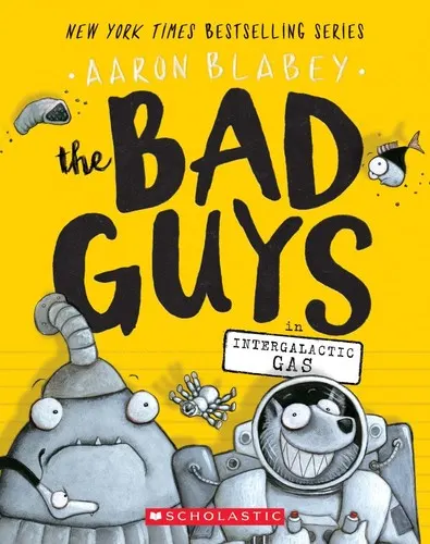 Cover of The Bad Guys: Episode 5: Intergalactic Gas