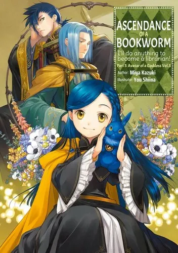 Cover of Ascendance of a Bookworm: Part 5 Avatar of a Goddess, Vol. 3
