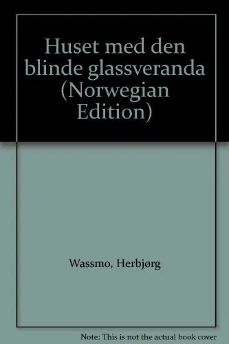 Cover of Huset med den blinde glassveranda