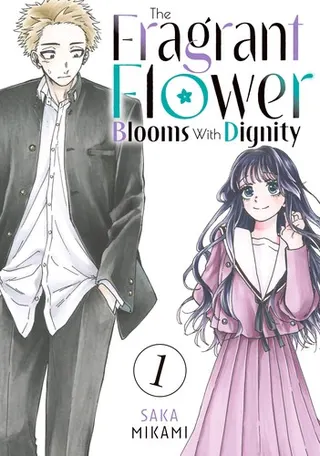 Cover of The Fragrant Flower Blooms with Dignity