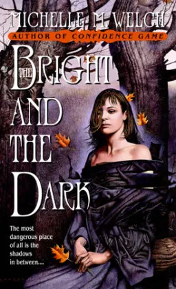 Cover of The Bright and The Dark