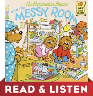 Cover of The Berenstain Bears and the Messy Room: Read & Listen Edition
