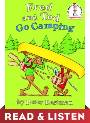 Cover of Fred and Ted Go Camping: Read & Listen Edition