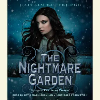 Cover of The Nightmare Garden: The Iron Codex Book Two