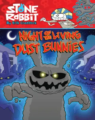 Cover of Stone Rabbit #6: Night of the Living Dust Bunnies