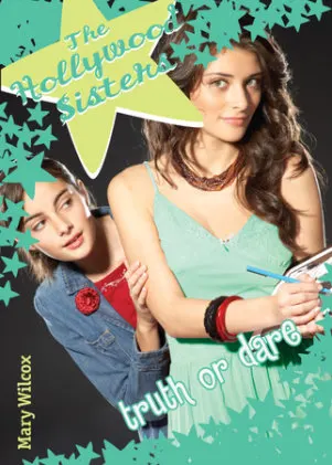 Cover of The Hollywood Sisters: Truth or Dare