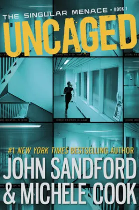 Cover of Uncaged (The Singular Menace, 1)