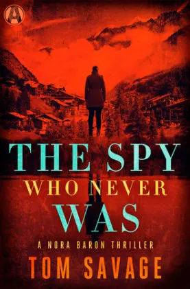 Cover of The Spy Who Never Was