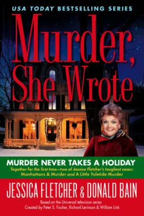 Cover of Murder, She Wrote: Murder Never Takes a Holiday