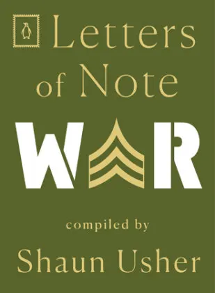 Cover of Letters of Note: War