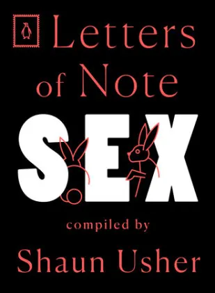 Cover of Letters of Note: Sex