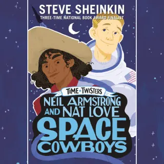Cover of Neil Armstrong and Nat Love, Space Cowboys