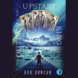 Cover of The Outlaw and the Upstart King