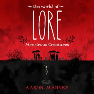 Cover of The World of Lore: Monstrous Creatures