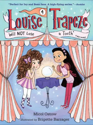 Cover of Louise Trapeze Will NOT Lose a Tooth