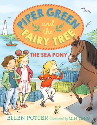 Cover of Piper Green and the Fairy Tree: The Sea Pony