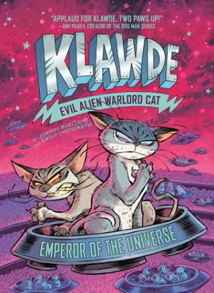 Cover of Klawde: Evil Alien Warlord Cat: Emperor of the Universe
