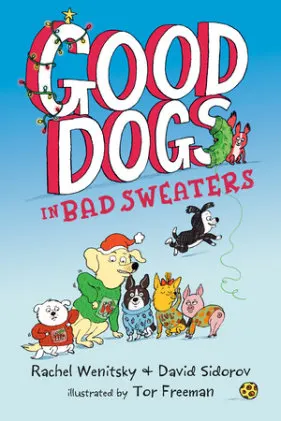 Cover of Good Dogs in Bad Sweaters