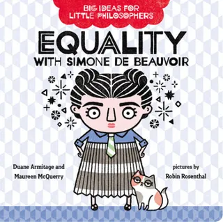 Cover of Big Ideas for Little Philosophers: Equality with Simone de Beauvoir