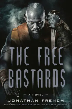 Cover of The Free Bastards
