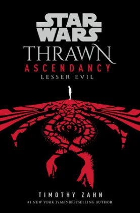 Cover of Star Wars: Thrawn Ascendancy (Book III: Lesser Evil)