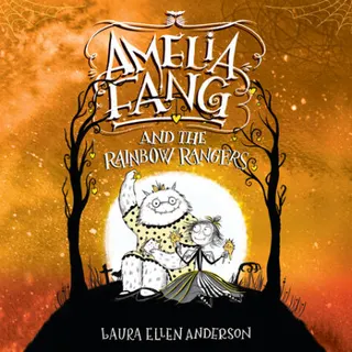Cover of Amelia Fang and the Rainbow Rangers