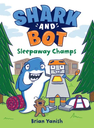 Cover of Shark and Bot #2: Sleepaway Champs
