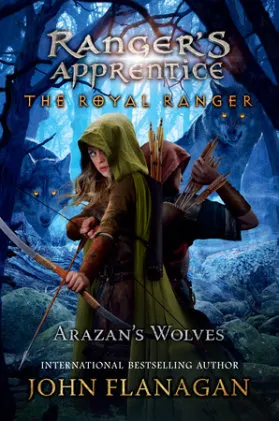 Cover of The Royal Ranger: Arazan's Wolves