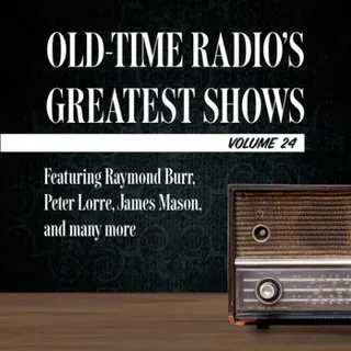Cover of Old-Time Radio's Greatest Shows, Volume 24
