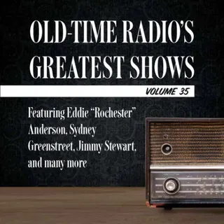 Cover of Old-Time Radio's Greatest Shows, Volume 35