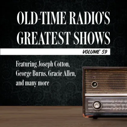 Cover of Old-Time Radio's Greatest Shows, Volume 59