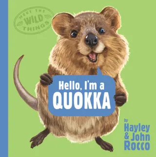 Cover of Hello, I'm a Quokka (Meet the Wild Things, Book 3)