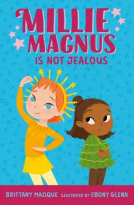 Cover of Millie Magnus Is NOT Jealous