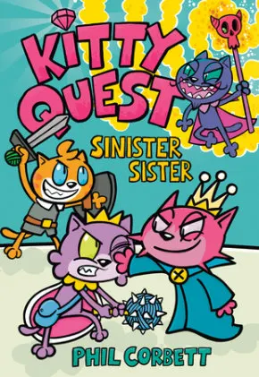Cover of Kitty Quest: Sinister Sister: A Graphic Novel