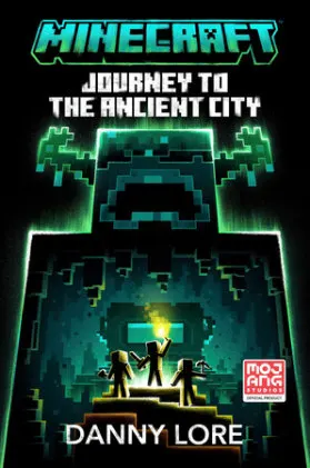 Cover of Minecraft: Journey to the Ancient City