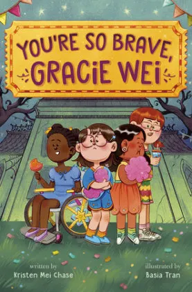 Cover of Gracie Wei #3: You're So Brave, Gracie Wei