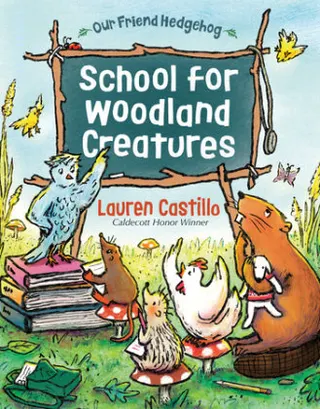 Cover of School for Woodland Creatures