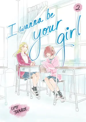 Cover of I Wanna Be Your Girl, Volume 2