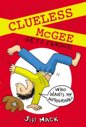 Cover of Clueless McGee Gets Famous
