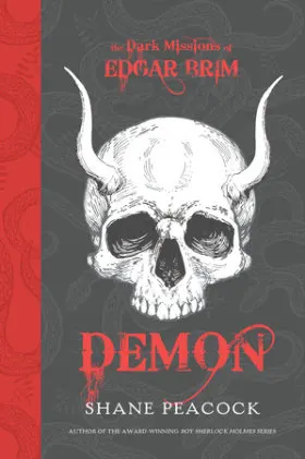 Cover of The Dark Missions of Edgar Brim: Demon