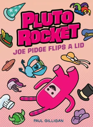 Cover of Pluto Rocket: Joe Pidge Flips a Lid