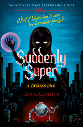 Cover of Suddenly Super